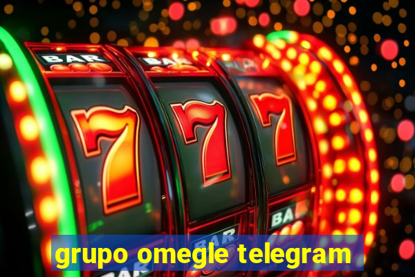 grupo omegle telegram